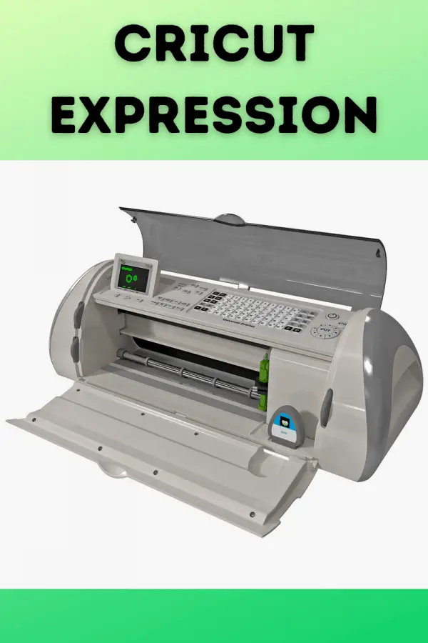 Cricut Expression Machine