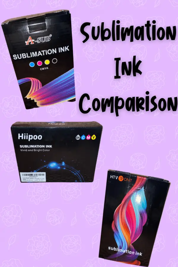 Sublimation Ink Comparison for Converted Printers CraftILY